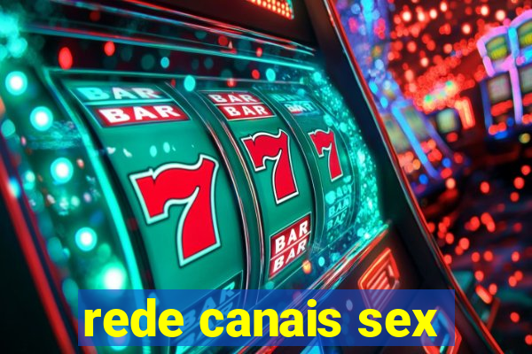 rede canais sex